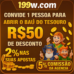 199w.com Indique amigos para receber um bônus